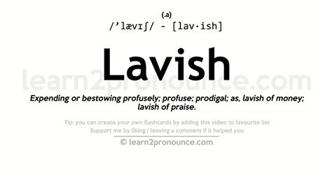 large in quantity and. . Lavish definition